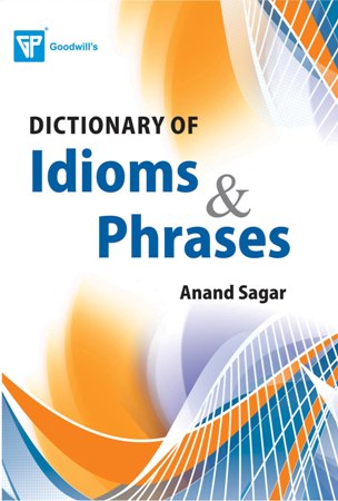 Dictionary of Idioms & Phrases