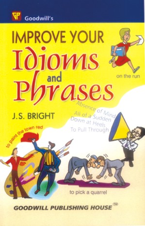 Improve Your Idioms and Phrases
