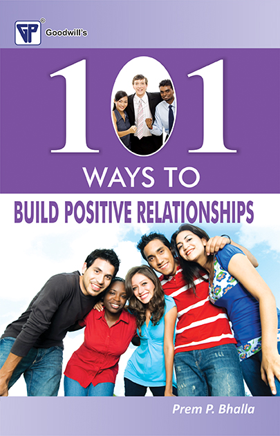 101 Ways to Build Positive Relationships