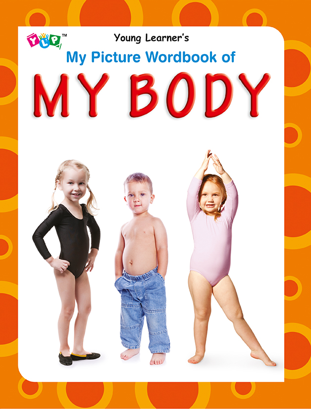 My Picture Wordbook of My Body
