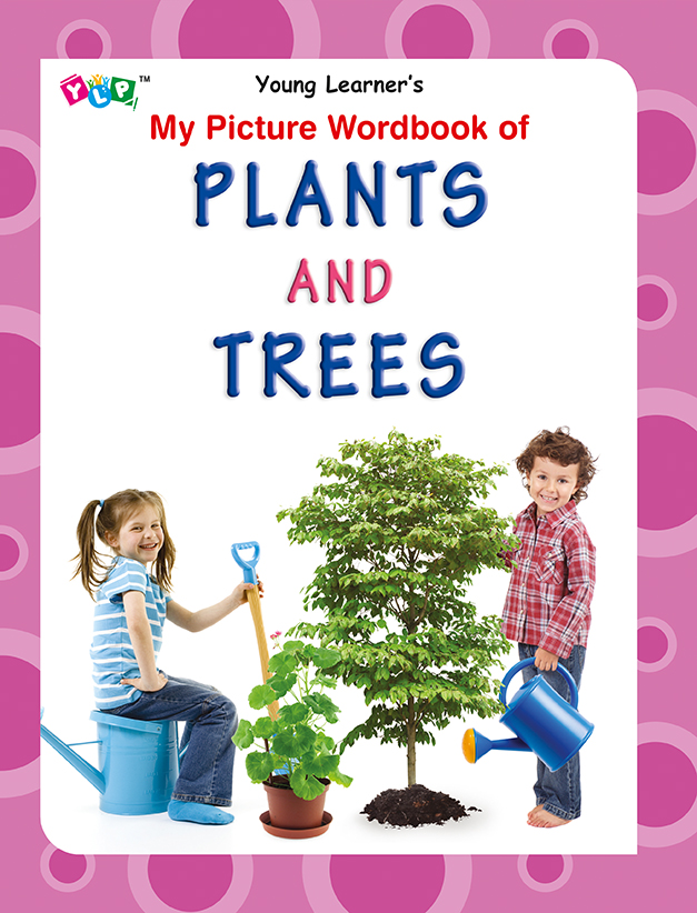 My Picture Wordbook of Plants and Trees
