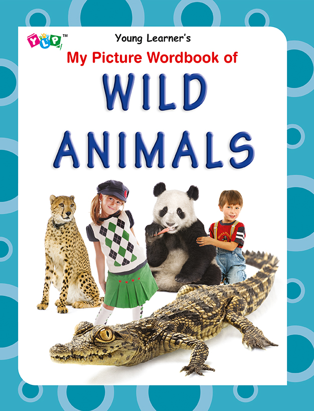 My Picture Wordbook of Wild Animals