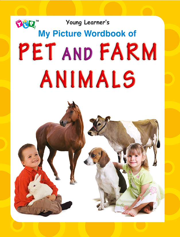 My Picture Wordbook of Pet and Farm Animals