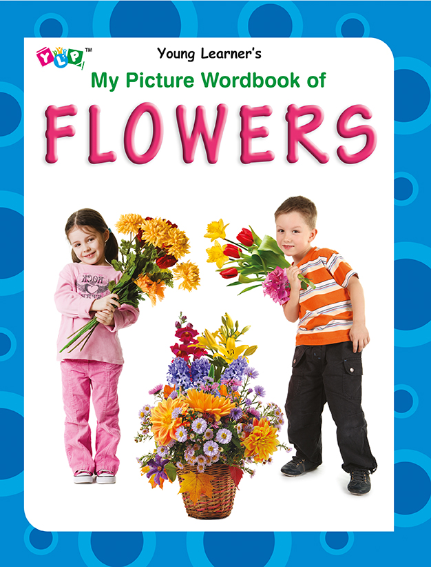 My Picture Wordbook of Flowers