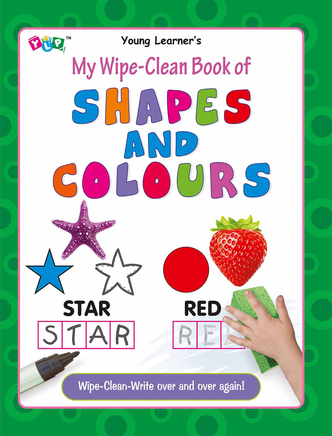 My Wipe-Clean Book of Shapes and Colours