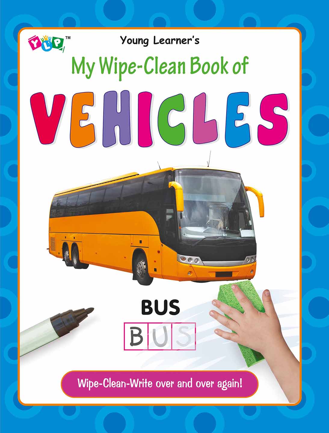 My Wipe-Clean Book of Vehicles