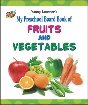 My Preschool Board Book of Fruits And Vegetables